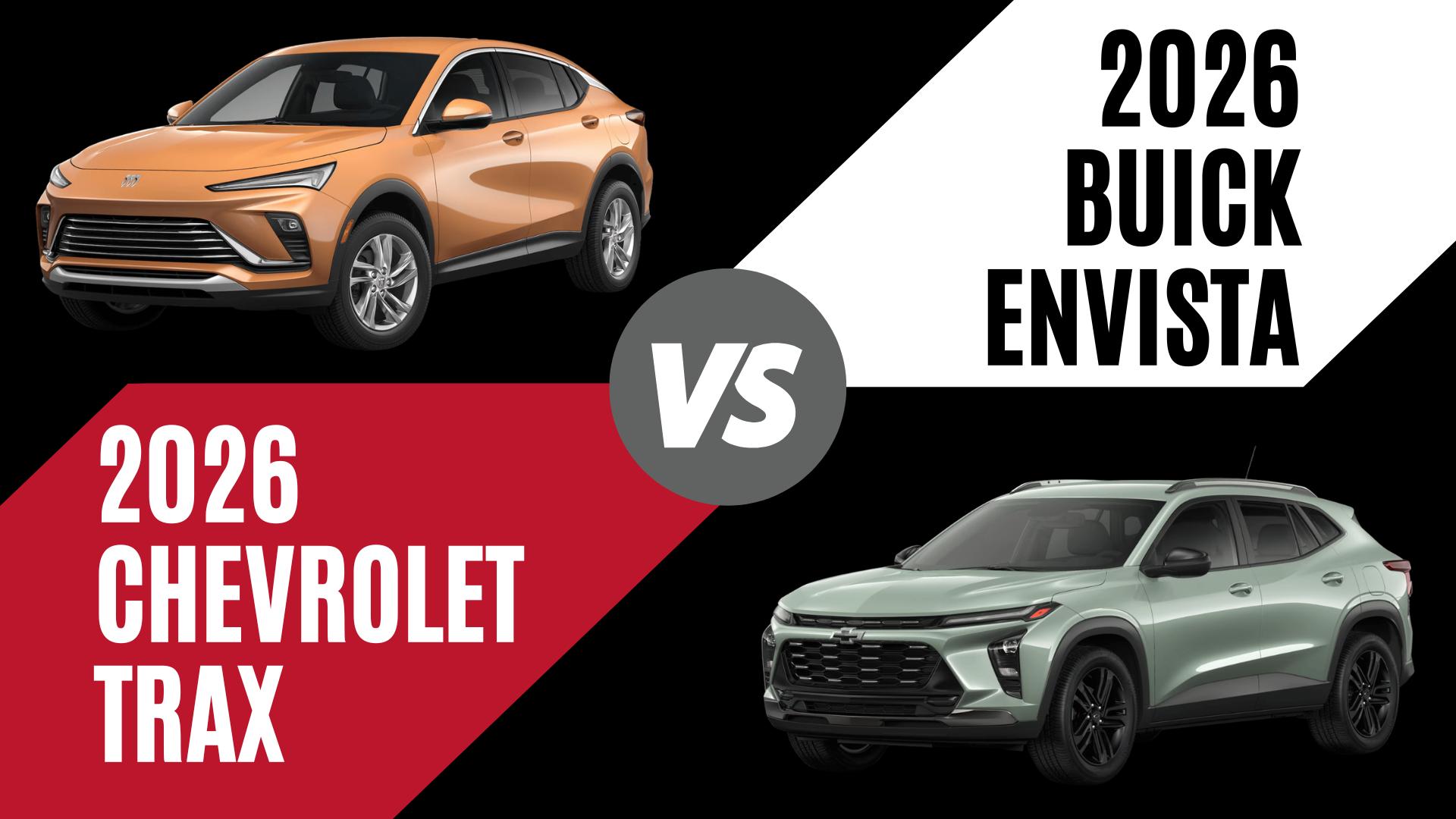 2026 Buick Envista and Chevy Trax subcompact SUVs compared side by side for drivers in Springdale, Arkansas